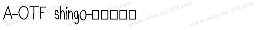 A-OTF shingo字体转换